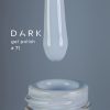 DARK GEL LAK #71 10 ml